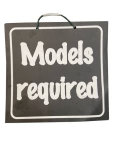 Models Required Shop Sign Black/White