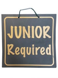 Junior Required Shop Sign - Black/Gold